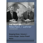 Stepping Down: Volume I: Justice Burger, Justice Powell Retire (DVD), MacNeil/Lehrer Prod., Documentary
