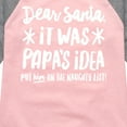 thumbnail image 3 of Instant Message - Dear Santa It Was Papas Idea Christmas - Toddler & Youth Girls Raglan Graphic T-Shirt, 3 of 6