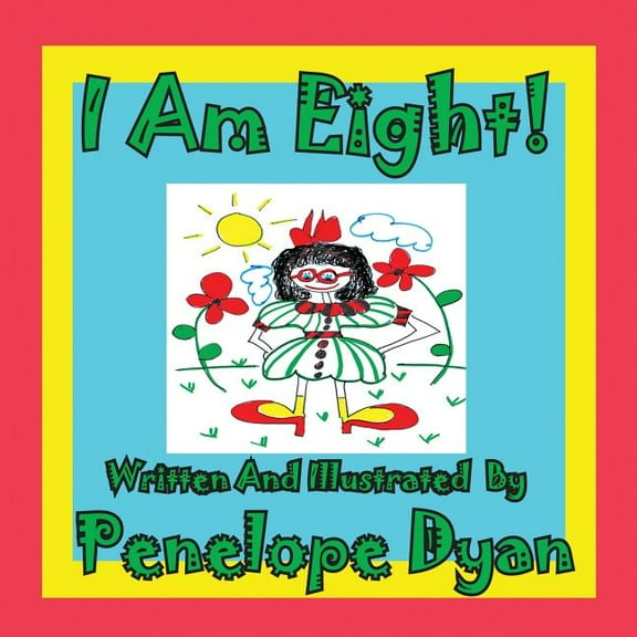 I Am Eight!, (Paperback)