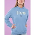 thumbnail image 2 of Live Life Daisy Lettering Hoodie Women -Image by Shutterstock, Female Small, 2 of 4