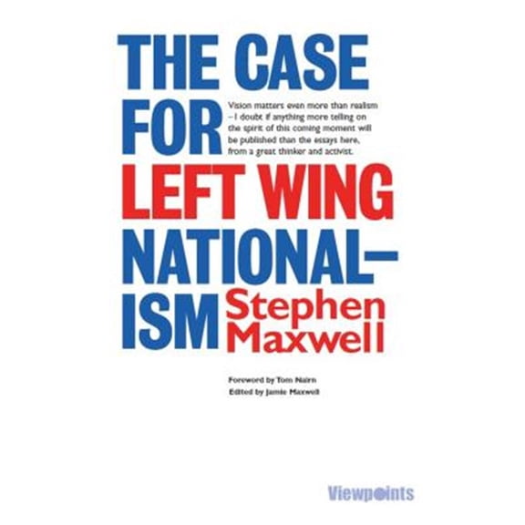 Pre-Owned Viewpoints: The Case for Left Wing Nationalism (Paperback)
