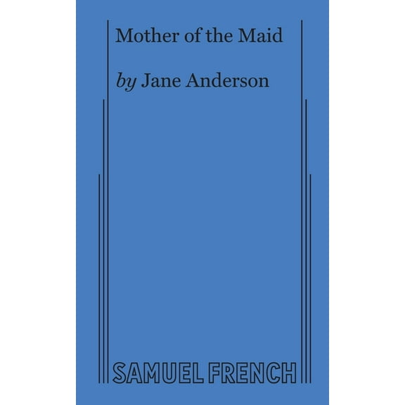 Mother of the Maid, (Paperback)