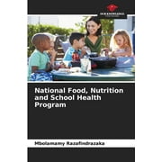 National Food, Nutrition and School Health Program (Paperback)
