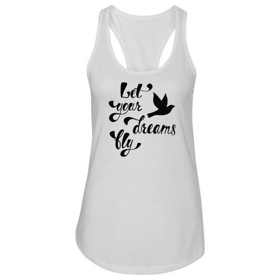 Let Your Dreams Fly! Tank Women -Image by Shutterstock, Female Small