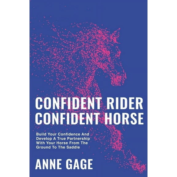 Confident Rider Confident Horse, (Paperback)