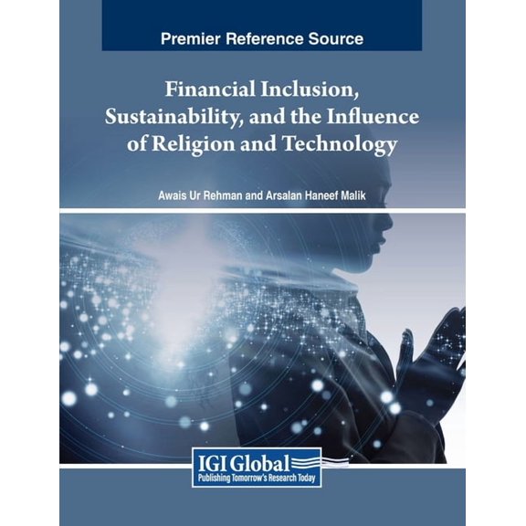 Financial Inclusion, Sustainability, and the Influence of Religion and Technology, (Paperback)