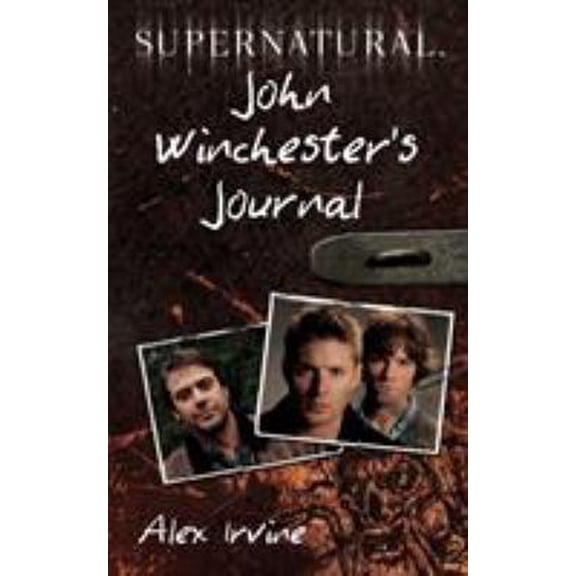 Pre-Owned Supernatural: John Winchester's Journal (Paperback) 0062073192 9780062073198