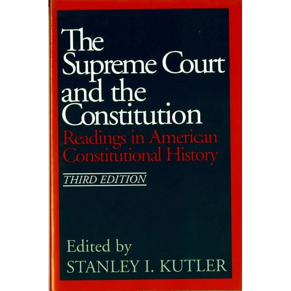 The Supreme Court and the Constitution, (Paperback)