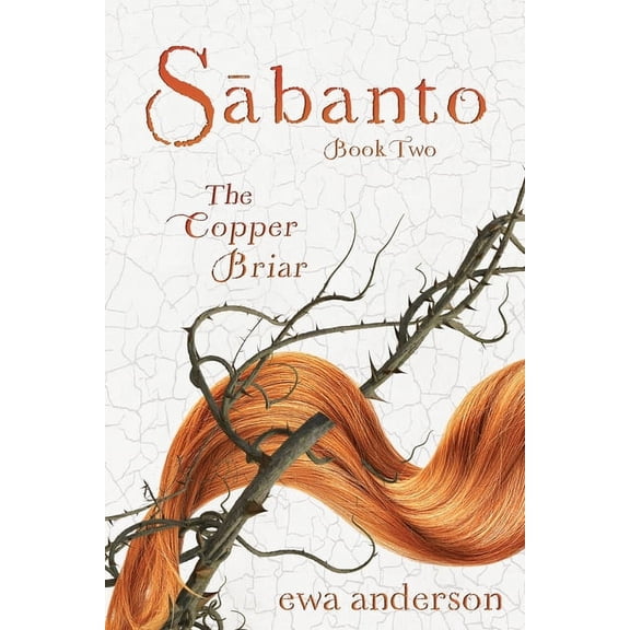 Sabanto Sabanto - The Copper Briar, Book 2, (Paperback)