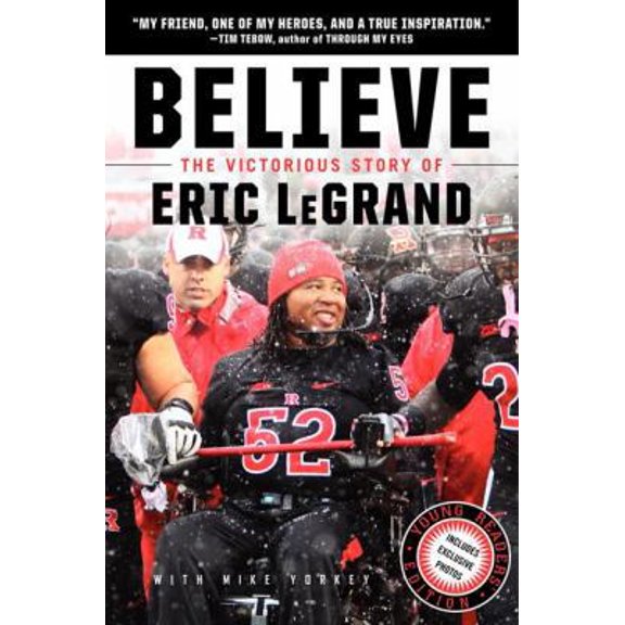 Pre-Owned Believe: The Victorious Story of Eric Legrand Young Readers' Edition (Hardcover) 0062225820 9780062225825
