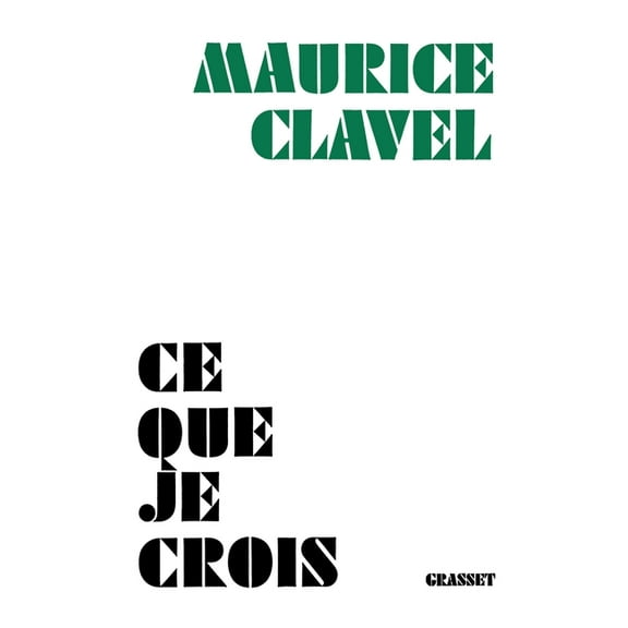 Ce que je crois, (Paperback)