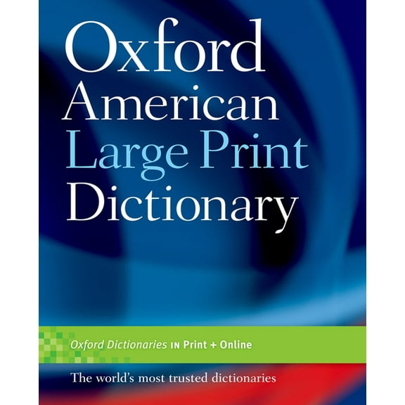 Oxford American Large Print Dictionary, (Paperback)