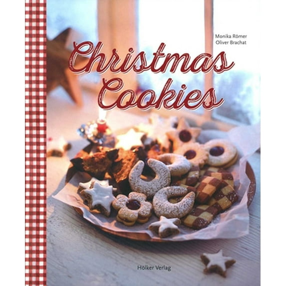 Pre-Owned Christmas Cookies: Dozens of Classic Yuletide Treats for the Whole Family (Hardcover) 1634503651 9781634503655