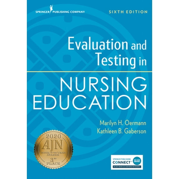 Pre-Owned Evaluation and Testing in Nursing Education, Sixth Edition (Paperback) 0826135749 9780826135742