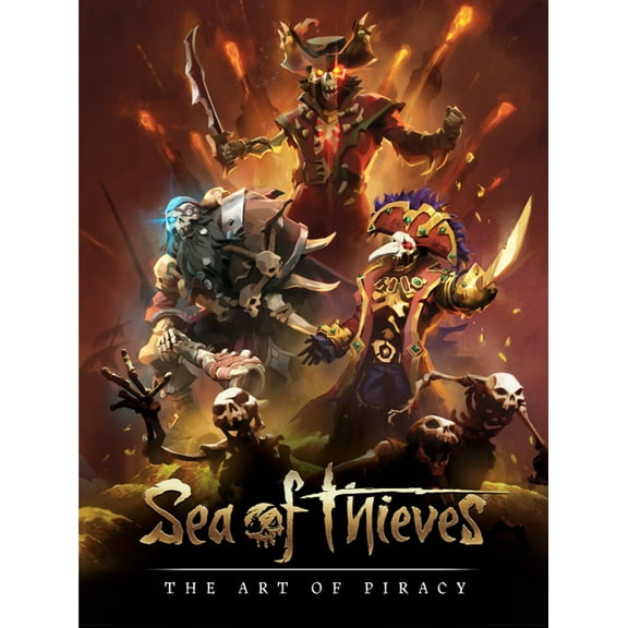 Sea of Thieves: The Art of Piracy, (Hardcover)