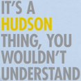 thumbnail image 2 of CafePress - Its A Hudson Thing - Baby Light Bodysuit, Size Newborn - 24 Months, 2 of 4