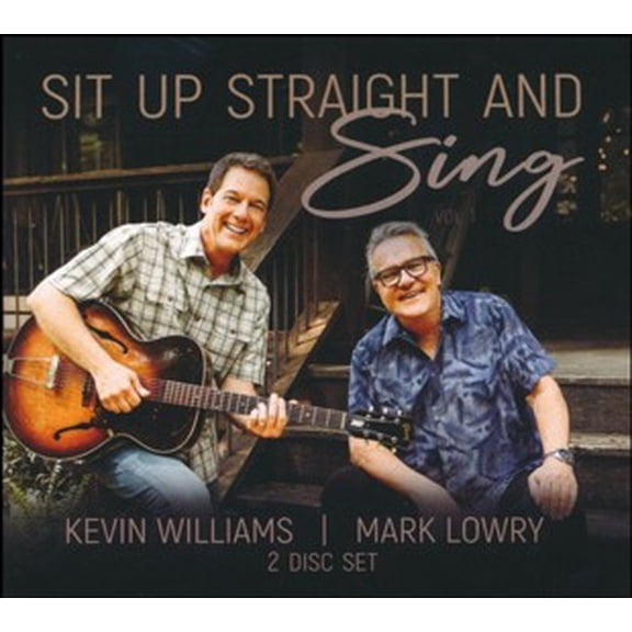 Mark Lowry Kevin Williams Sit Up Straight and Sing NEW 2 CD SET Southern Gospel