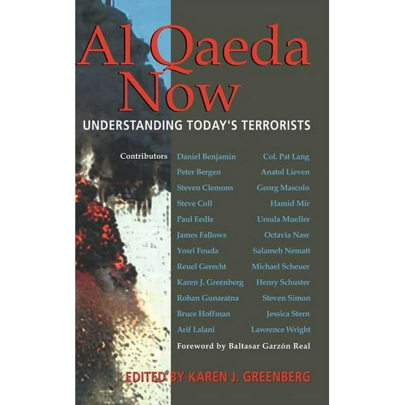 Al Qaeda Now: Understanding Today's Terrorists, (Hardcover)