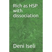 Rich as HSP with dissociation (Paperback)