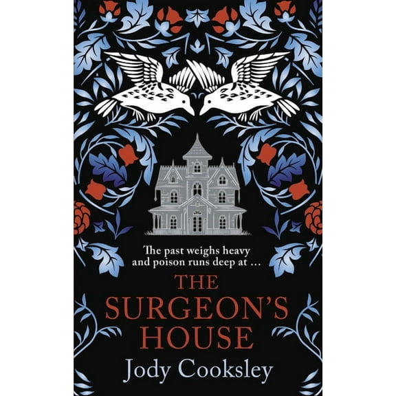 The Surgeon's House: The Thrilling Gothic Historical Mystery, (Paperback)