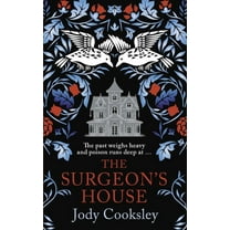 The Surgeon's House: The Thrilling Gothic Historical Mystery, (Paperback)