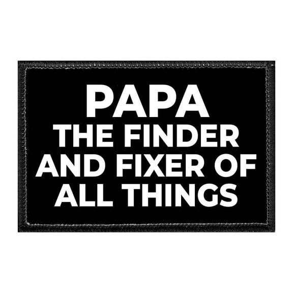 PAPA - The Finder And Fixer Of All Things - Removable Patch