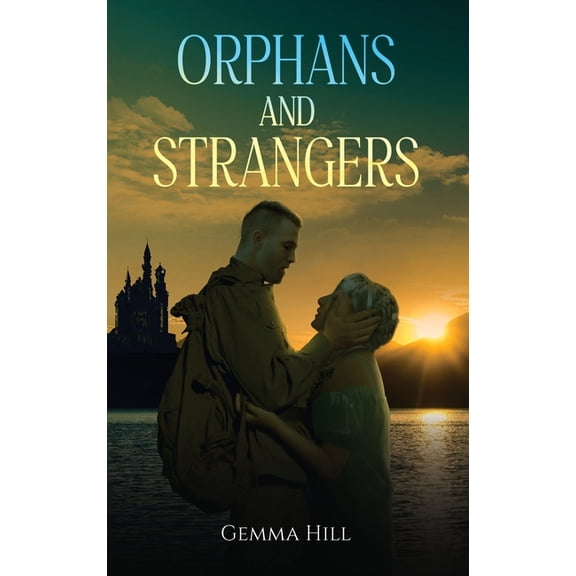 Orphans and Strangers, (Hardcover)