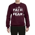 thumbnail image 2 of Wild Bobby, Faith Over Fear Psalm 118:6 White, Inspirational/Christian, Unisex Crewneck Graphic Sweatshirt, Maroon, Large, 2 of 3