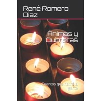 �nimas y Quimeras: Cuentos que narra la gente