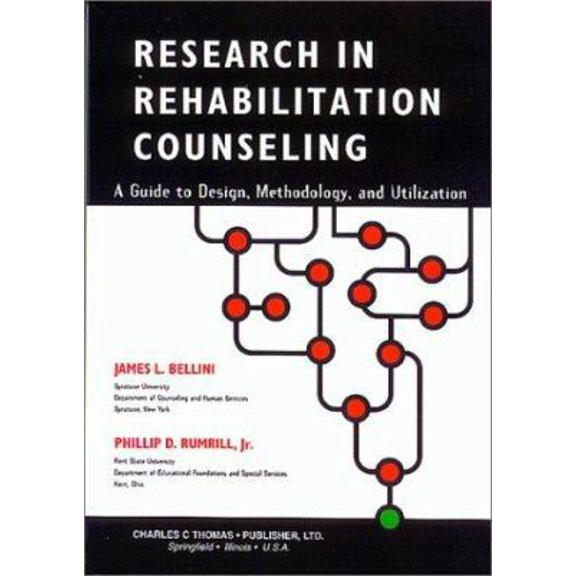 Pre-Owned Research in Rehabilitation Counseling: A Guide to Design, Methodology, and Utilization (Paperback) 0398069948 9780398069940
