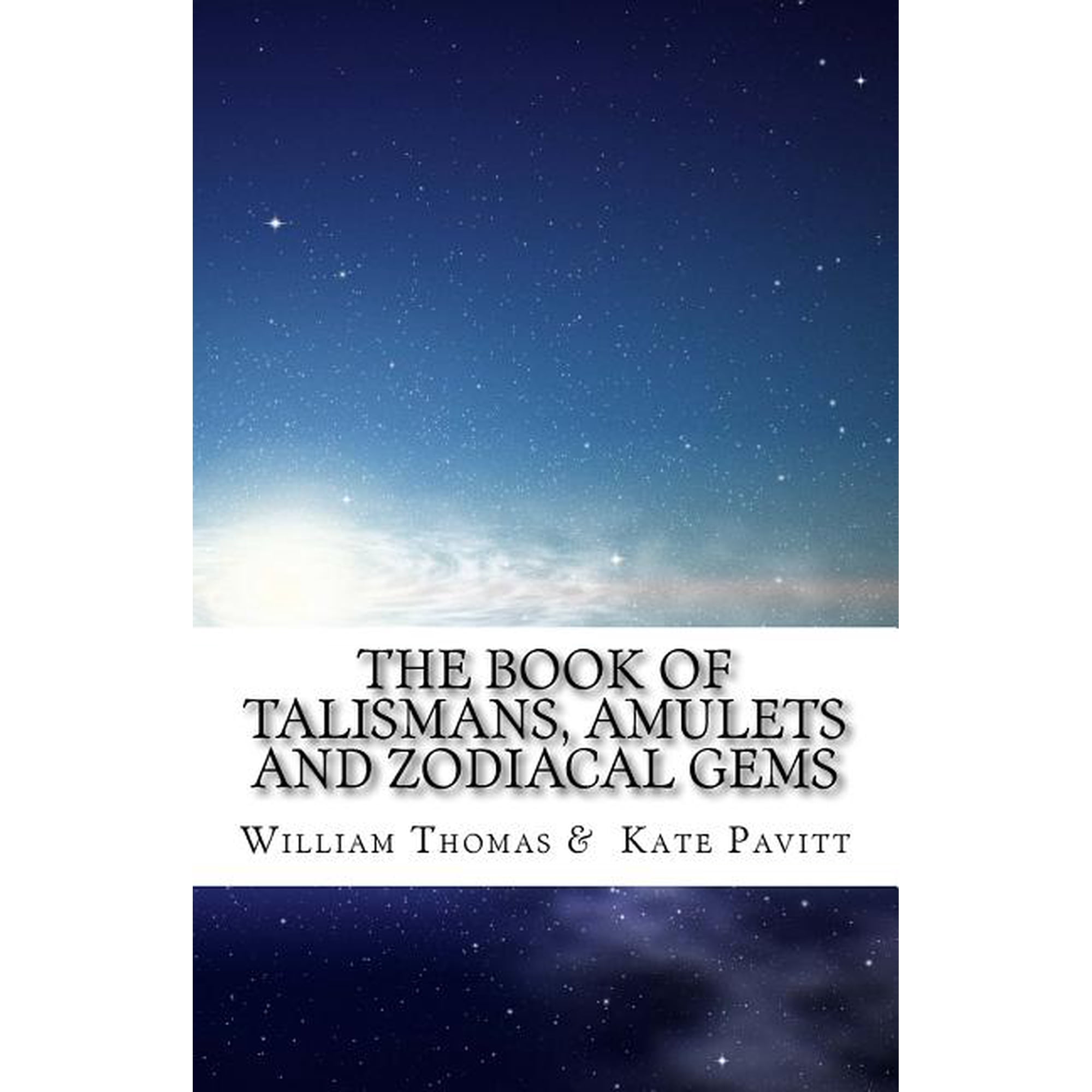 The Book of Talismans Amulets and Zodiacal Gems (Paperback)