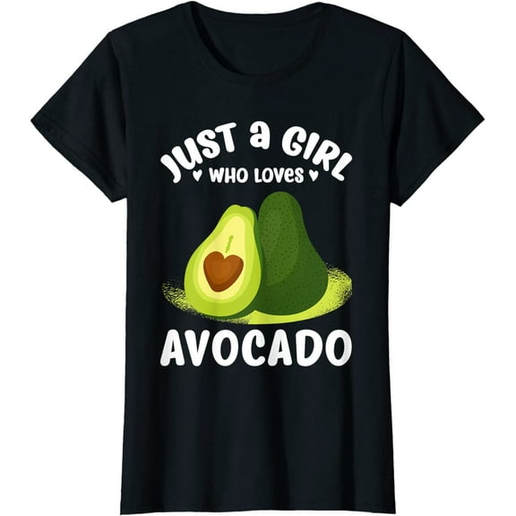 Just a Girl Who Loves Avocado Graphic Novelty Avocado T-Shirt