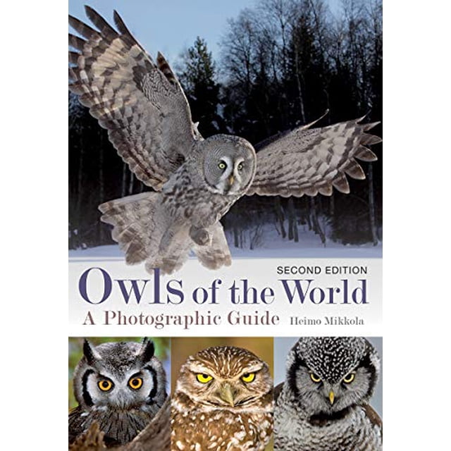 Chouettes du Monde, un Guide Photographique (Deuxième Édition)