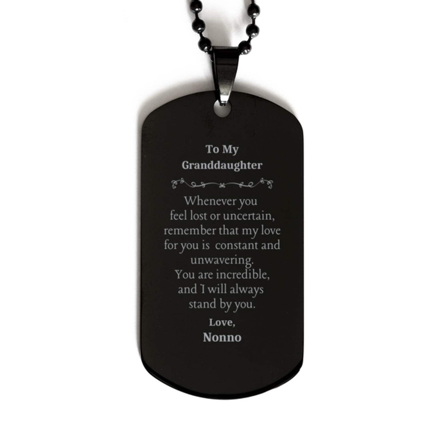 Black Dog Tag Granddaughter Engraved Necklace Inspirational Gift for Birthday, Christmas, Graduation - My Love for You is Everlasting and Unwavering Nonno