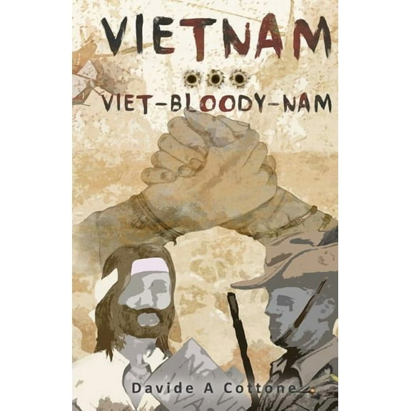 Vietnam ... Viet-Bloody-Nam (Paperback)