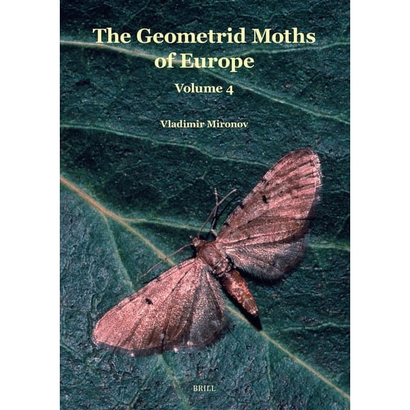 Geometrid Moths of Europe Larentiinae II: (Perizomini and Eupitheciini), Book 4, (Hardcover)
