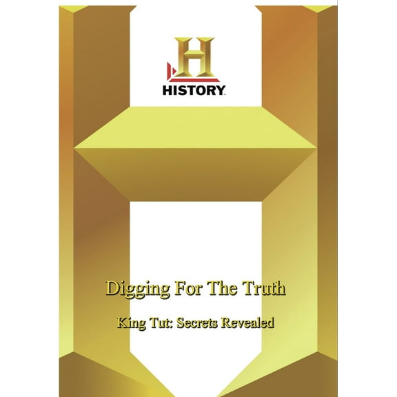 History - Digging For The Truth King Tut Secrets Revealed