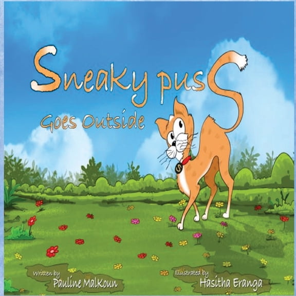Sneaky Puss Goes Outside, (Paperback)