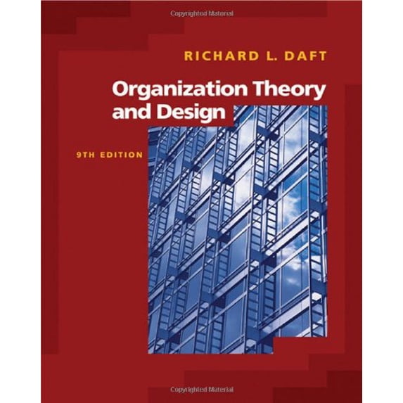 Pre-Owned Organization Theory and Design (with InfoTrac) (Available Titles CengageNOW), 9780324405422, 0324405421, Hardcover, 9 edition