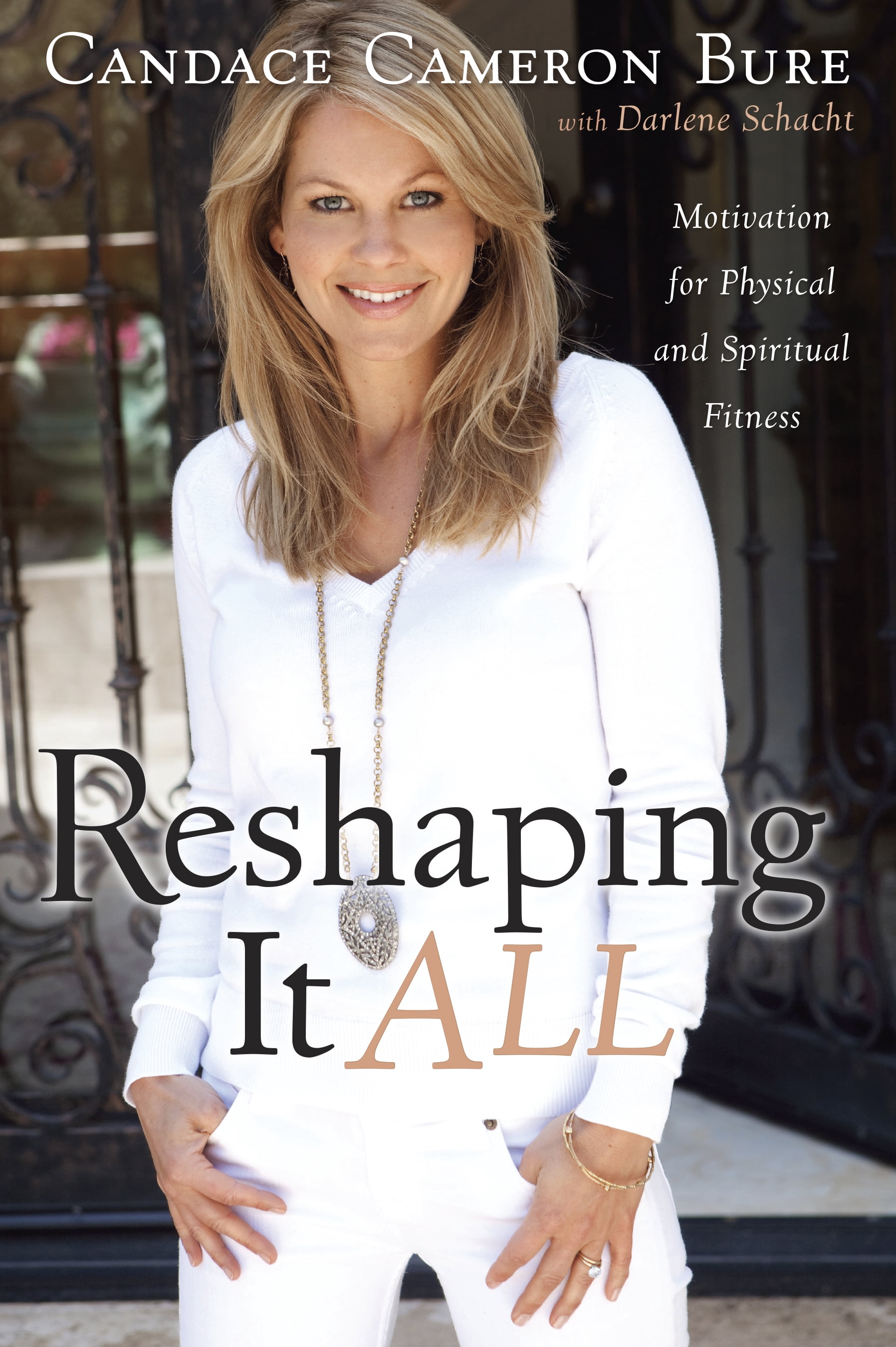 Reshaping It All : Motivation for Physical and Spiritual Fitness  (Paperback) - Walmart.com