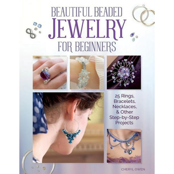 Beautiful Beaded Jewelry for Beginners Cheryl Owen (Paperback)