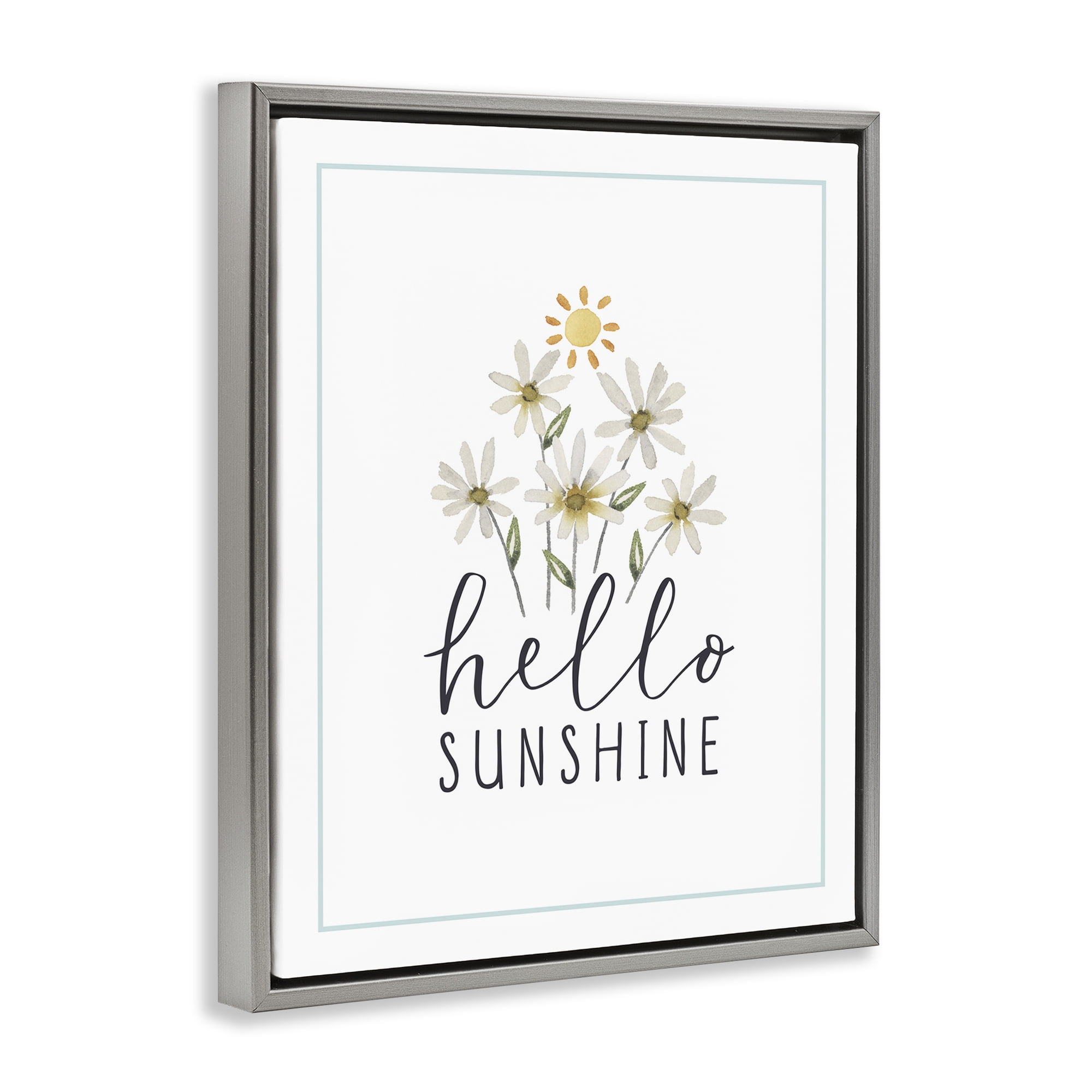 Stupell Industries Hello Sunshine with Daisies Botanical & Floral Painting Gray Floater Framed Art Print Wall Art, 25 x 31