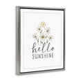 thumbnail image 4 of Stupell Industries Hello Sunshine with Daisies Botanical & Floral Painting Gray Floater Framed Art Print Wall Art, 25 x 31, 4 of 10