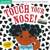 Indestructibles: Indestructibles: Touch Your Nose! (High Color High Contrast) : Chew Proof · Rip Proof · Nontoxic · 100% Washable (Book for Babies, Newborn Books, Safe to Chew) (Paperback)