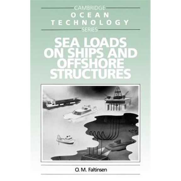 Pre-Owned Sea Loads on Ships and Offshore Structures (Paperback) 0521458706 9780521458702