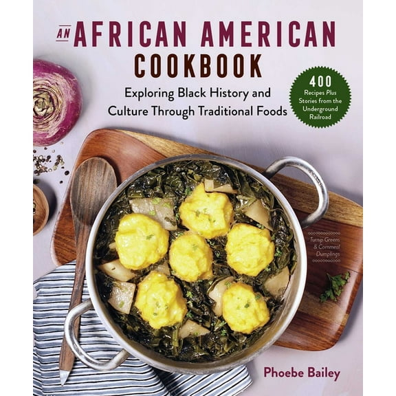 African American Cookbook Exploring Black History and Culture