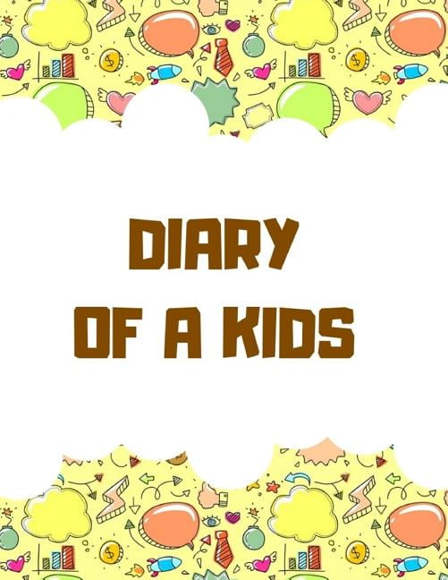 Diary of a Kids Ages 48 Childhood Learning, Preschool Activity Book 100 Pages Size 8.5x11 Inch
