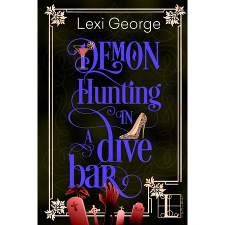 Demon Hunting in a Dive Bar - eBook
