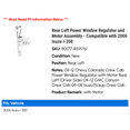 thumbnail image 2 of Rear Left Power Window Regulator and Motor Assembly - Compatible with 2006 Isuzu i-350, 2 of 2