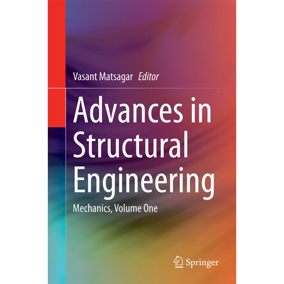 Advances in Structural Engineering: Mechanics, Volume One, (Hardcover)
